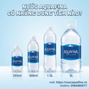 Nước Aquafina Có Những Dung Tích Nào?